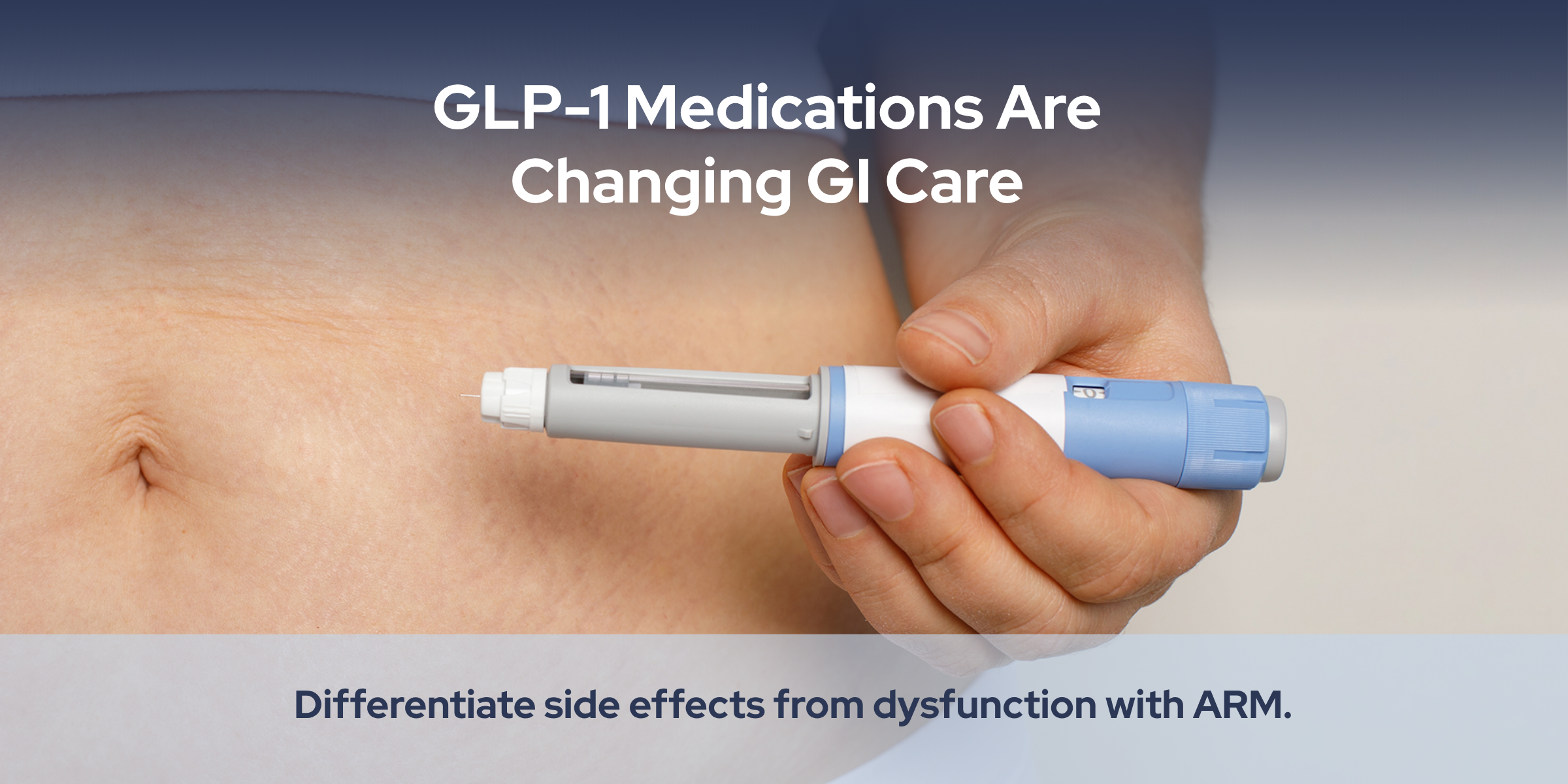 GLP 1 Medications GI Care